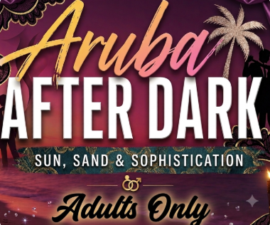 Aruba After Dark trip card with a tropical sunset and the words “Sun, Sand & Sophistication” and “Adults Only.”