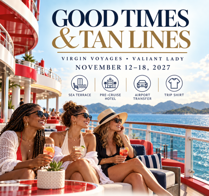 Good Times and Tan Lines trip card featuring three friends relaxing aboard Virgin Voyages’ Valiant Lady, November 12–18, 2027.